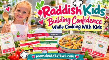 Raddish Kids: Building Confidence While Cooking With Kids